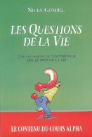 Les questions de la vie : Une introduction à la foi chrétienne